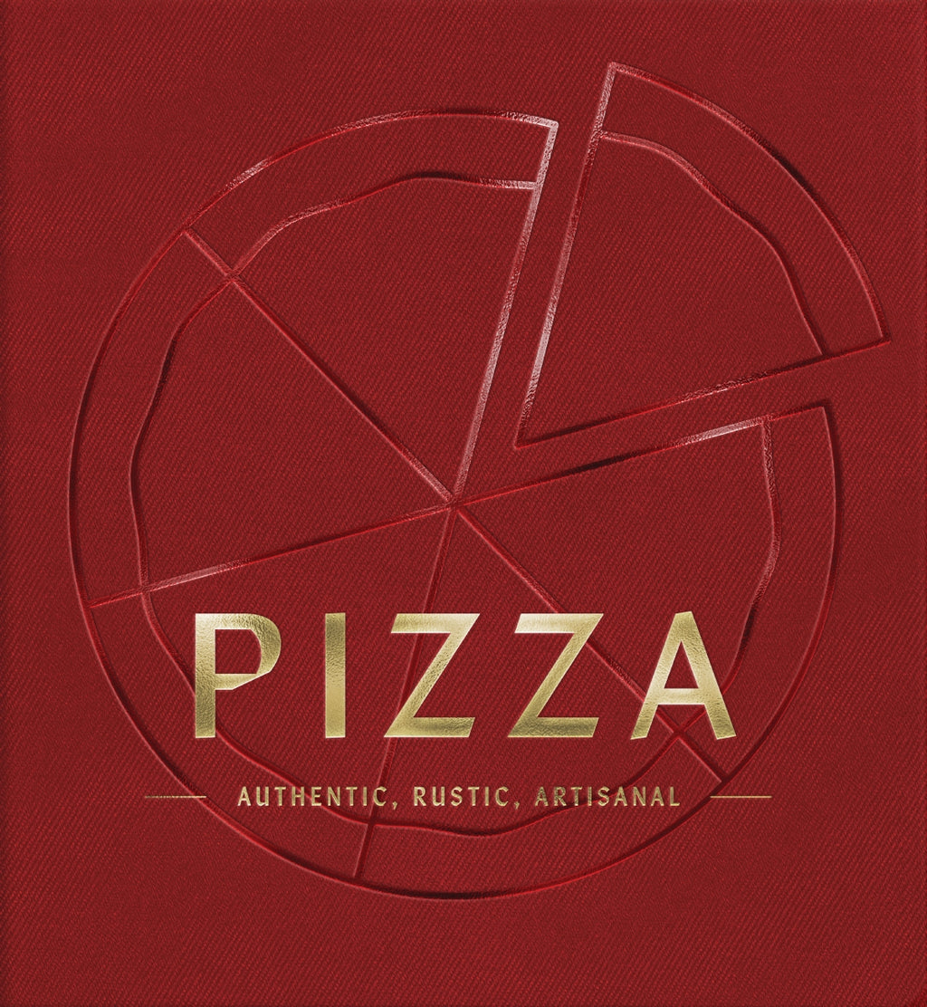 PIZZA: Authentic, Rustic, Artisanal – The Foyer Store