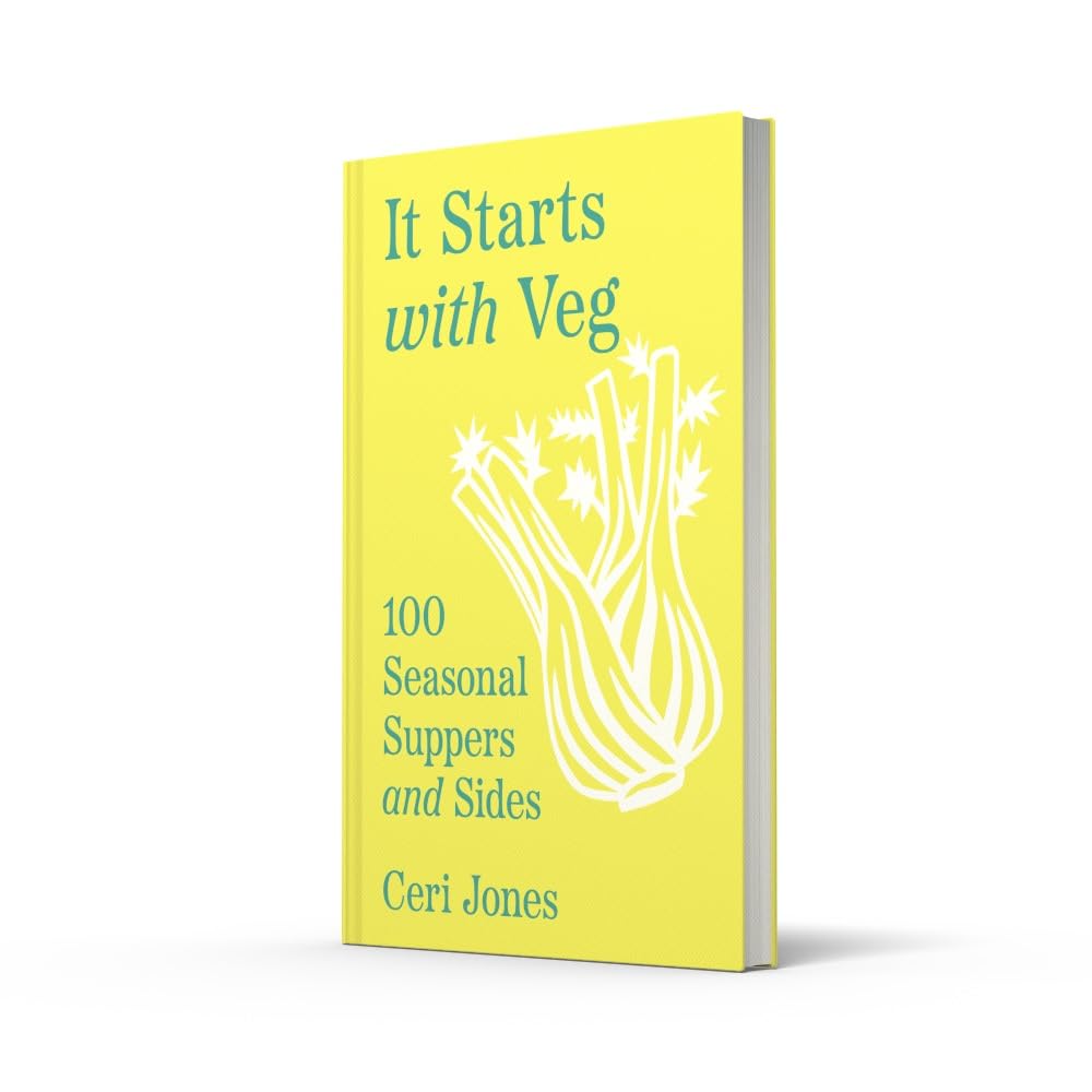 It Starts with Veg: 100 Seasonal Suppers and Sides