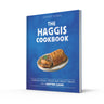 The Haggis Cookbook: Over 60 vegan, veggie and meaty twists on a Scottish classic