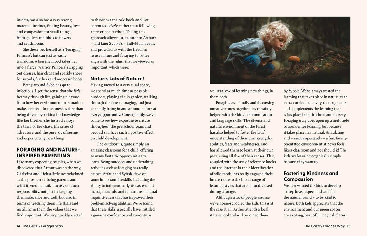 The Grizzly Forager's Guide to Family Foraging: Embrace Nature, Find Food and Discover Your Wild Side!