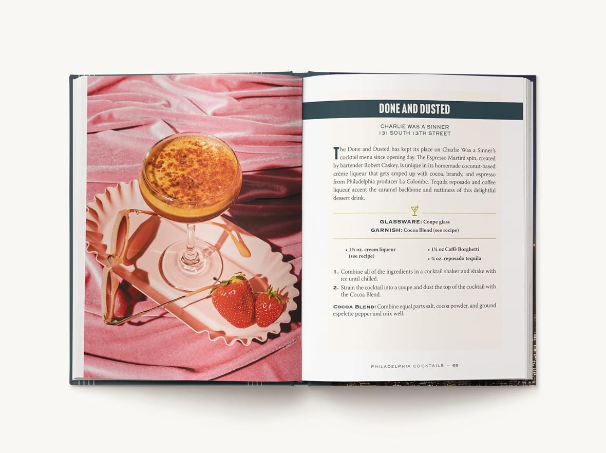 Philadelphia Cocktails: An Elegant Collection of Over 100 Recipes Inspired by Philly