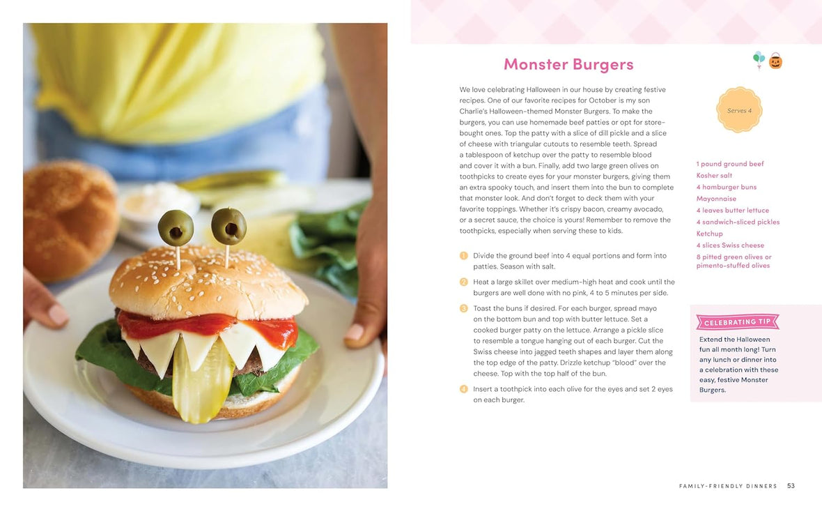 Celebrating Every Day: 100 Easy Recipes to Make Any Day Feel Special