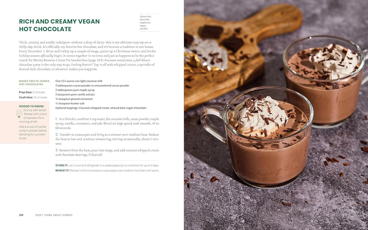 Don’t Think About Dinner: Save Time and Money with 125+ Easy, Nourishing, Delicious Recipes for Every Meal