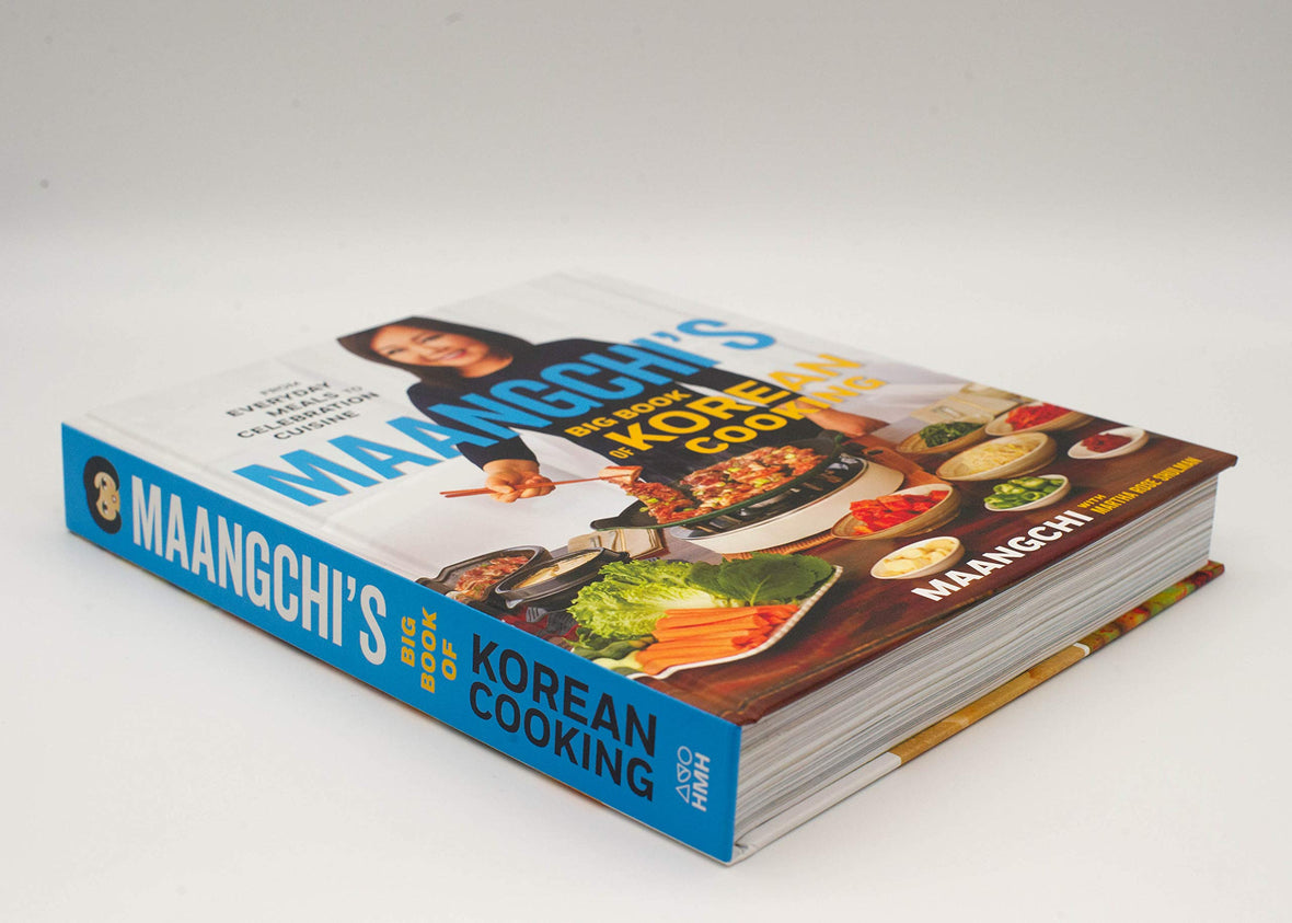 Maangchi's Big Book Of Korean Cooking: From Everyday Meals to Celebration Cuisine