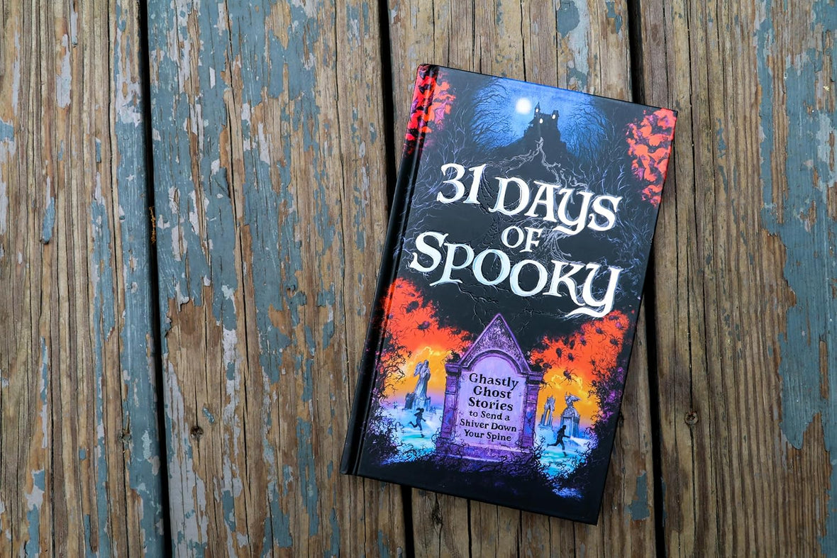 31 Days of Spooky: Ghastly Ghost Stories to Send a Shiver Down Your Spine (For Adults and Teens) - The Perfect Scary Supernatural Gifts for Halloween, Creepy Campouts, and other Eerie Events