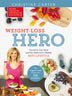Weight-Loss Hero: Transform Your Mind and Your Body with a Healthy Keto Lifestyle
