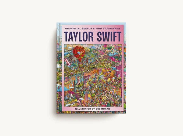 Taylor Swift: Unofficial Search-and-Find Biographies