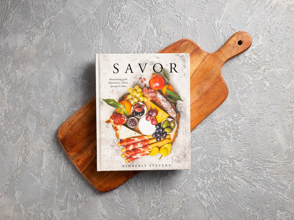 Savor: Entertaining with Charcuterie, Cheese, Spreads & More!