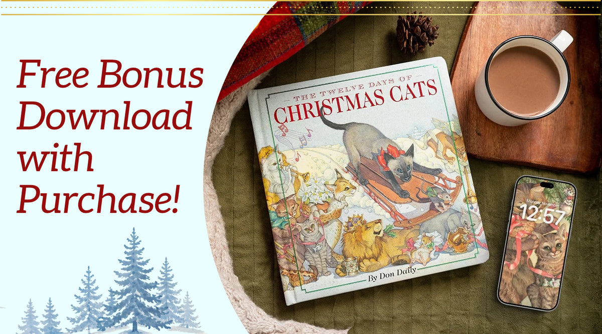 The Twelve Days of Christmas Cats by Don Daily, plus a free bonus phone wallpaper download with purchase.