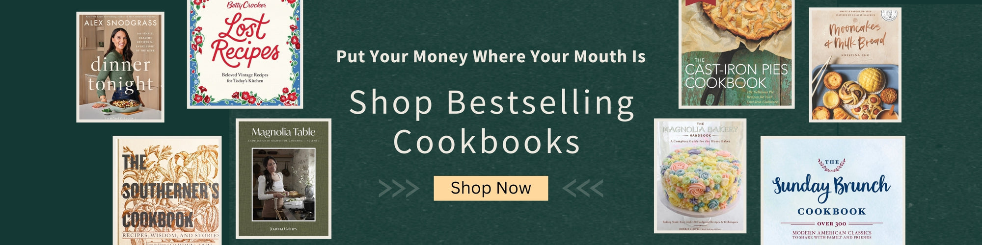 Put Your Money Where Your Mouth Is - Shop Best Selling Cookbooks - Shop Now