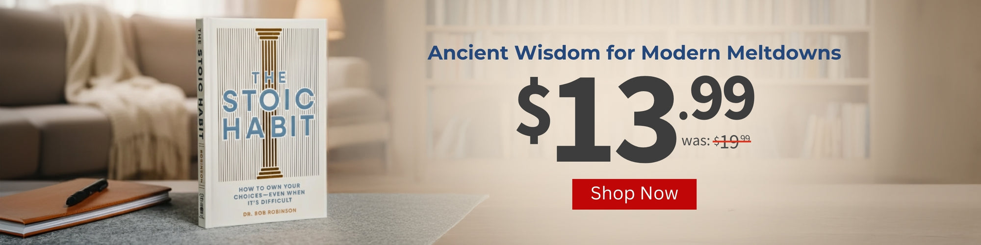 Ancient Wisdom for Modern Meltdowns $13.99 was $19.99 - Shop Now