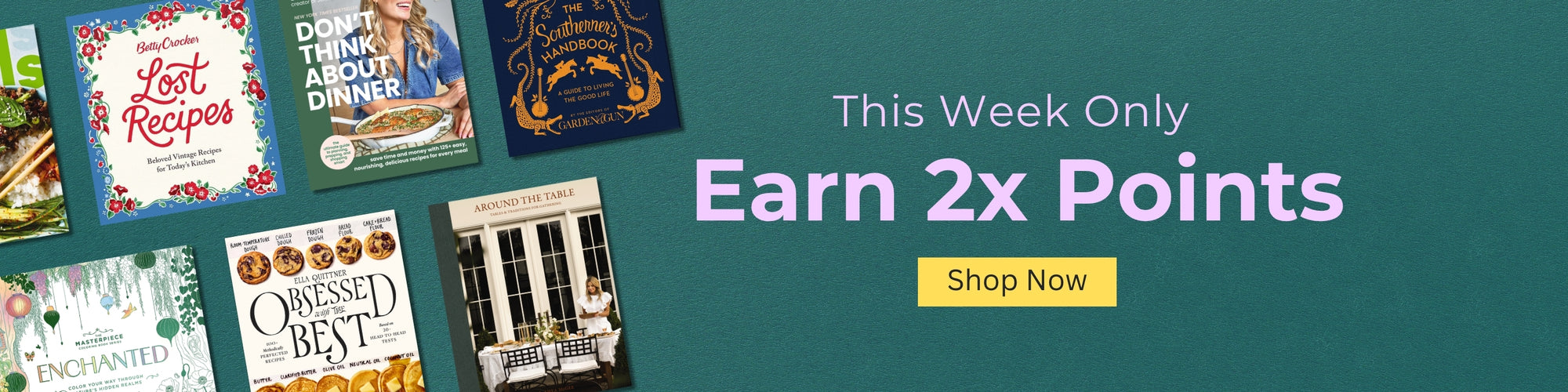 This Week Only Earn 2x Points - Shop Now