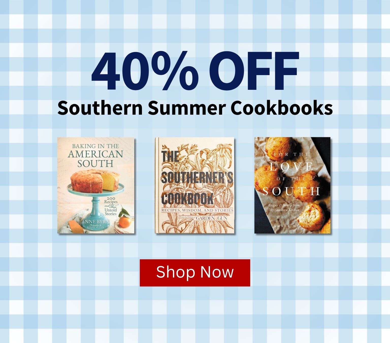 Promotional banner for Southern Summer Cookbooks with discount offer on a blue checkered background with copy 40% off Southern Summer Cookbooks