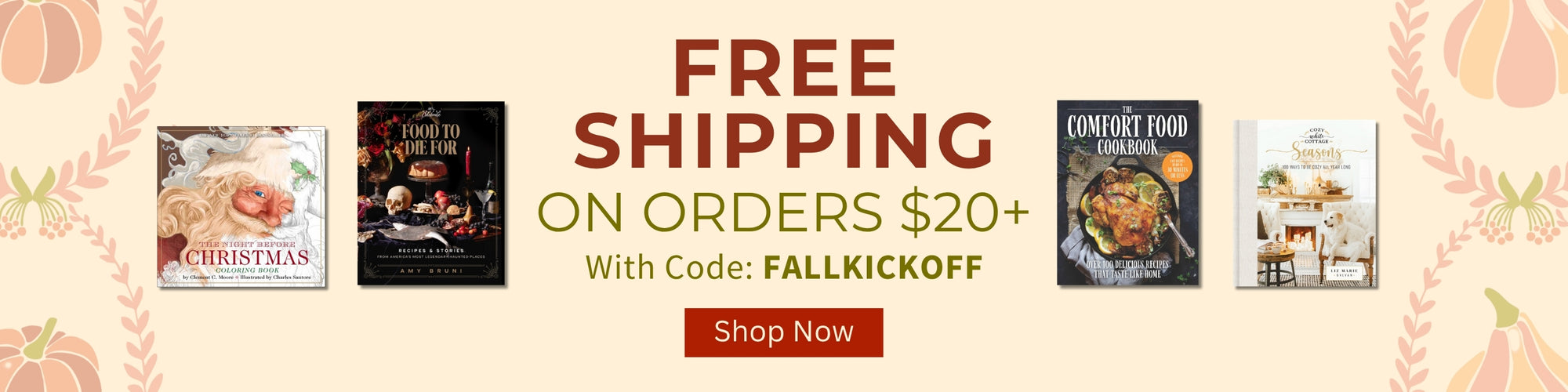 Promotional banner with the text 'FREE SHIPPING ON ORDERS $20+ With Code: FALLKICKOFF' and a 'Shop Now' button, alongside several cookbook covers on a beige background with decorative fall leaves.