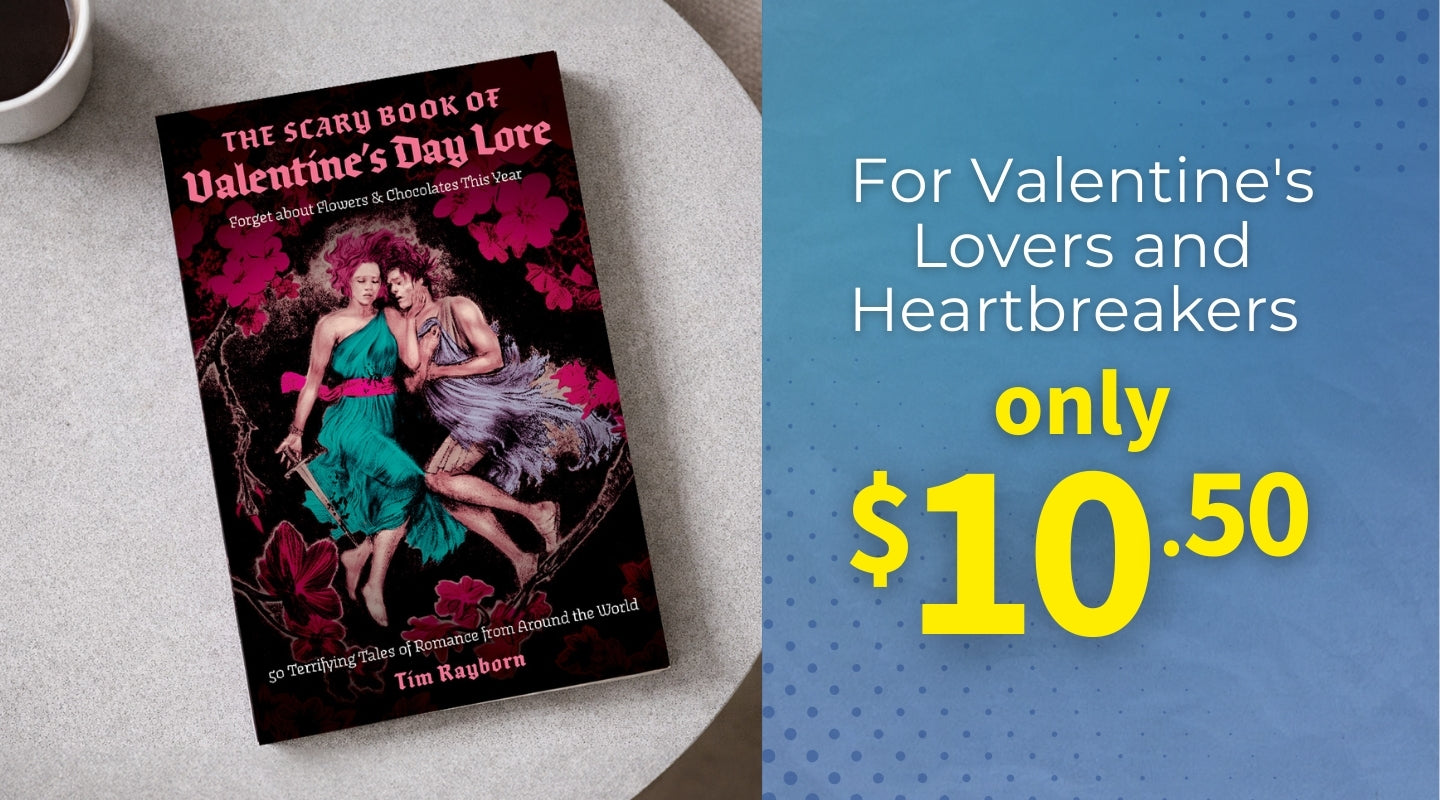 Book titled 'The Scary Book of Valentine's Day Lore' with a promotional offer on a blue background.